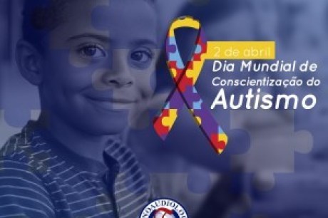 Dia Mundial de Conscientização sobre o Autismo é celebrado nesta terça